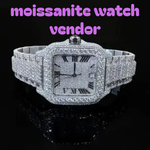 moissanite watch vendor